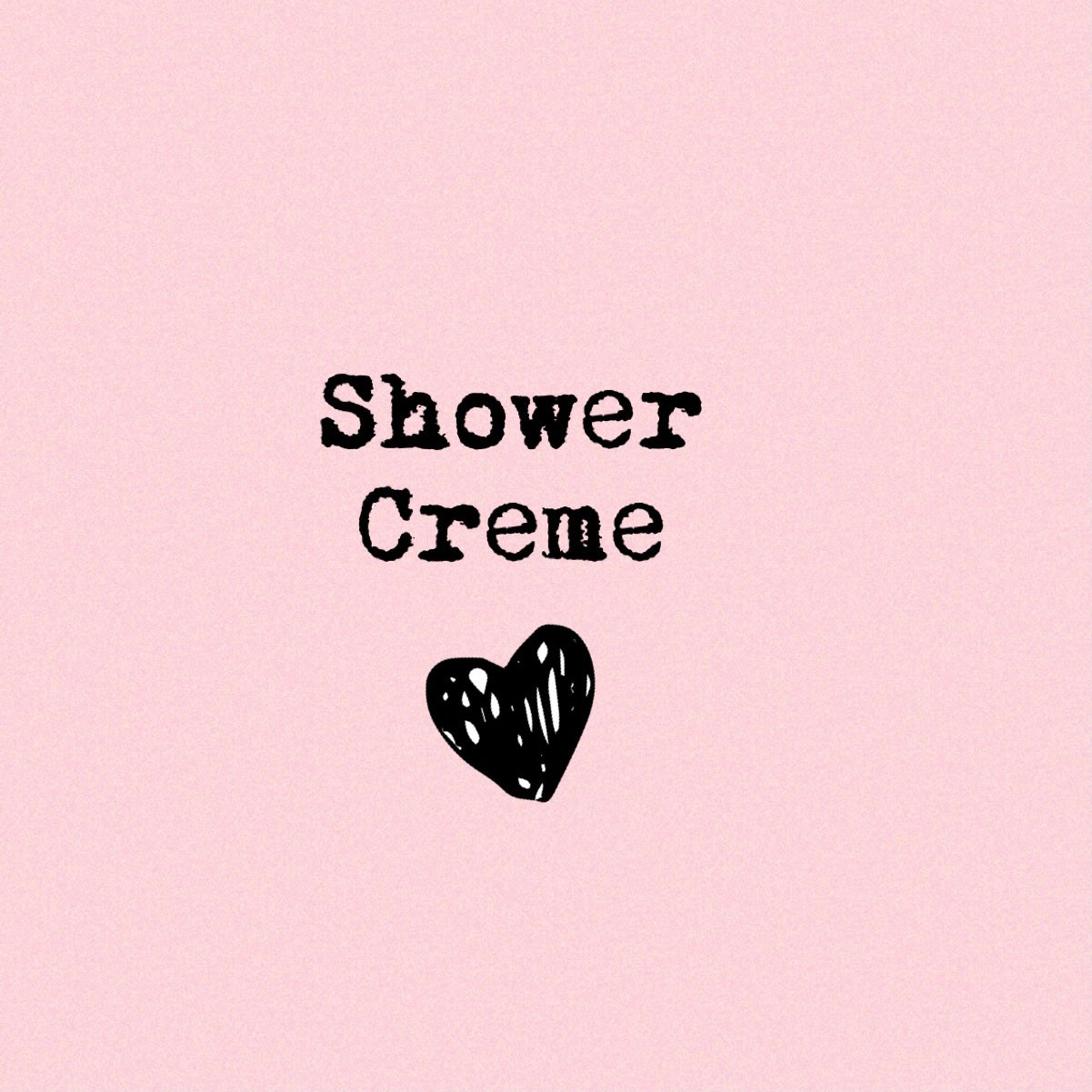SHOWER CREME