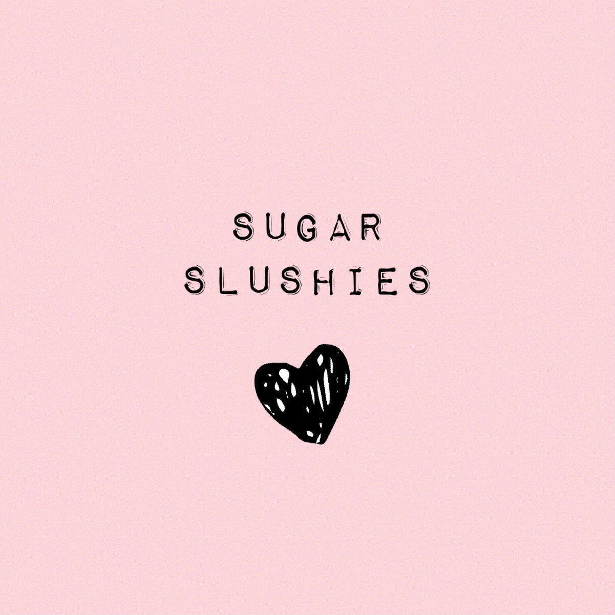 SUGAR SLUSHIES